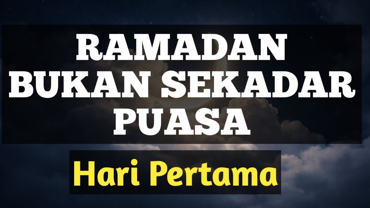 Ramadan Hari Pertama: Panduan Lengkap Membersihkan Hati Menurut Al-Qur’an & Hadits