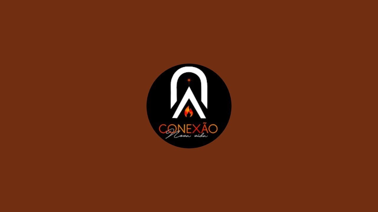 CONEXÃO NOVA VIDA  está ao vivo!
