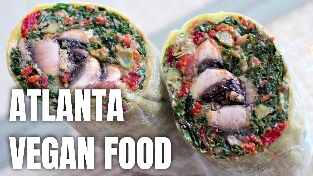 🌱 12 Vegan Restaurants & Cafes in Atlanta