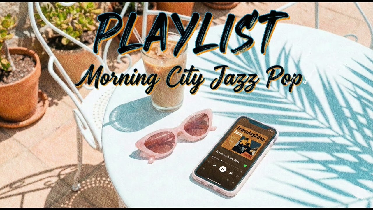 [playlist] 🎧 출근길 발걸음이 가벼워지는 힙한 재즈 팝 | 기분 전환, 노동요, 카페 음악