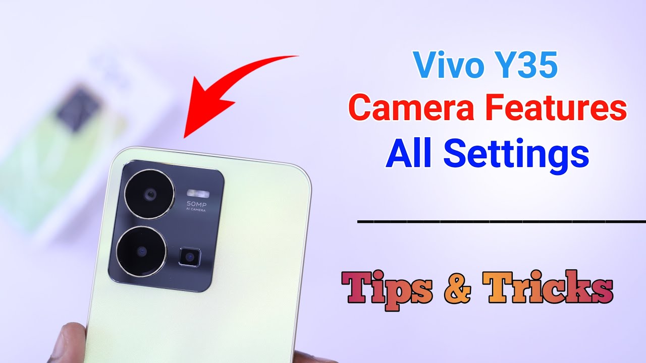 Vivo Y35 Camera Settings | Features | Hidden Tips & Tricks