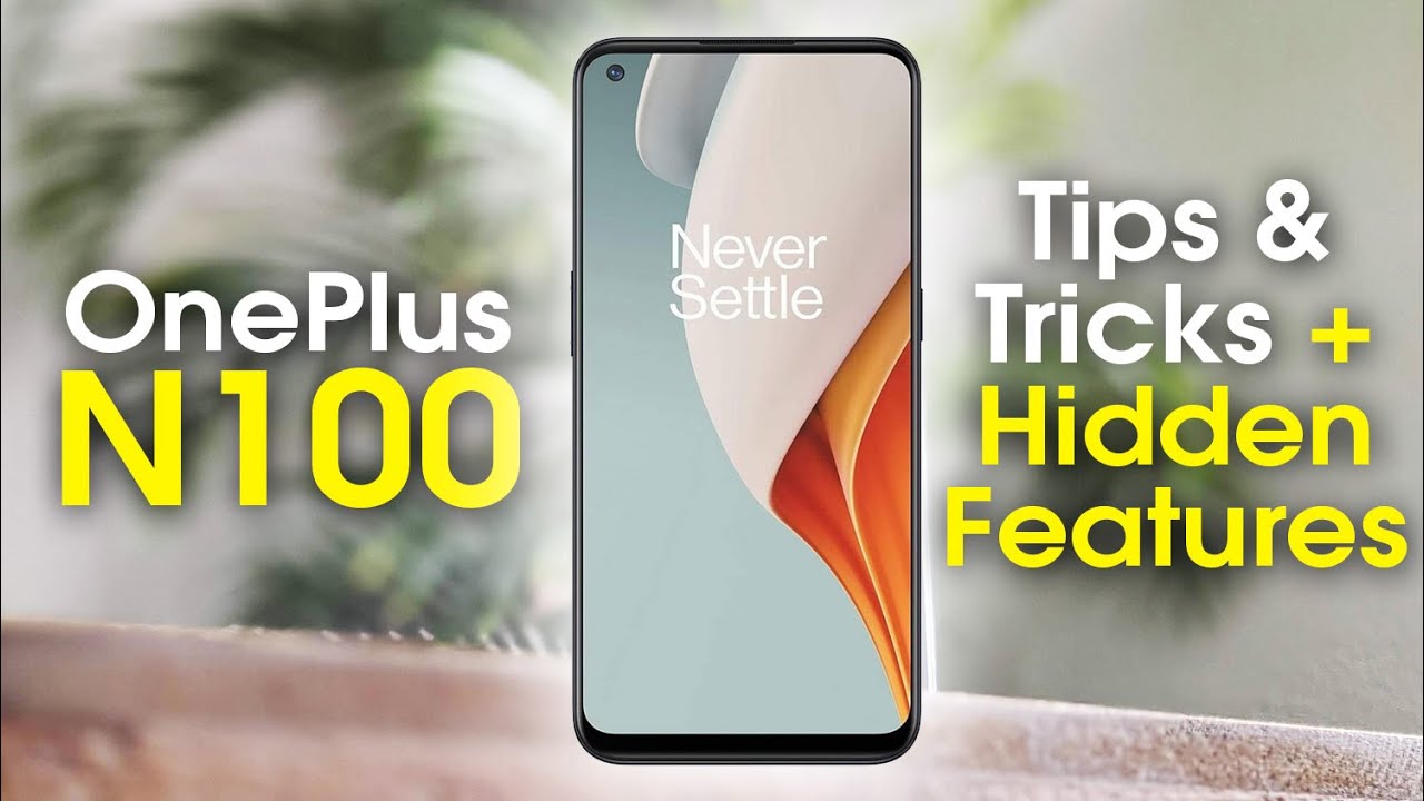 Советы и рекомендации по OnePlus N100 (скрытые функции) | H2TechVideos