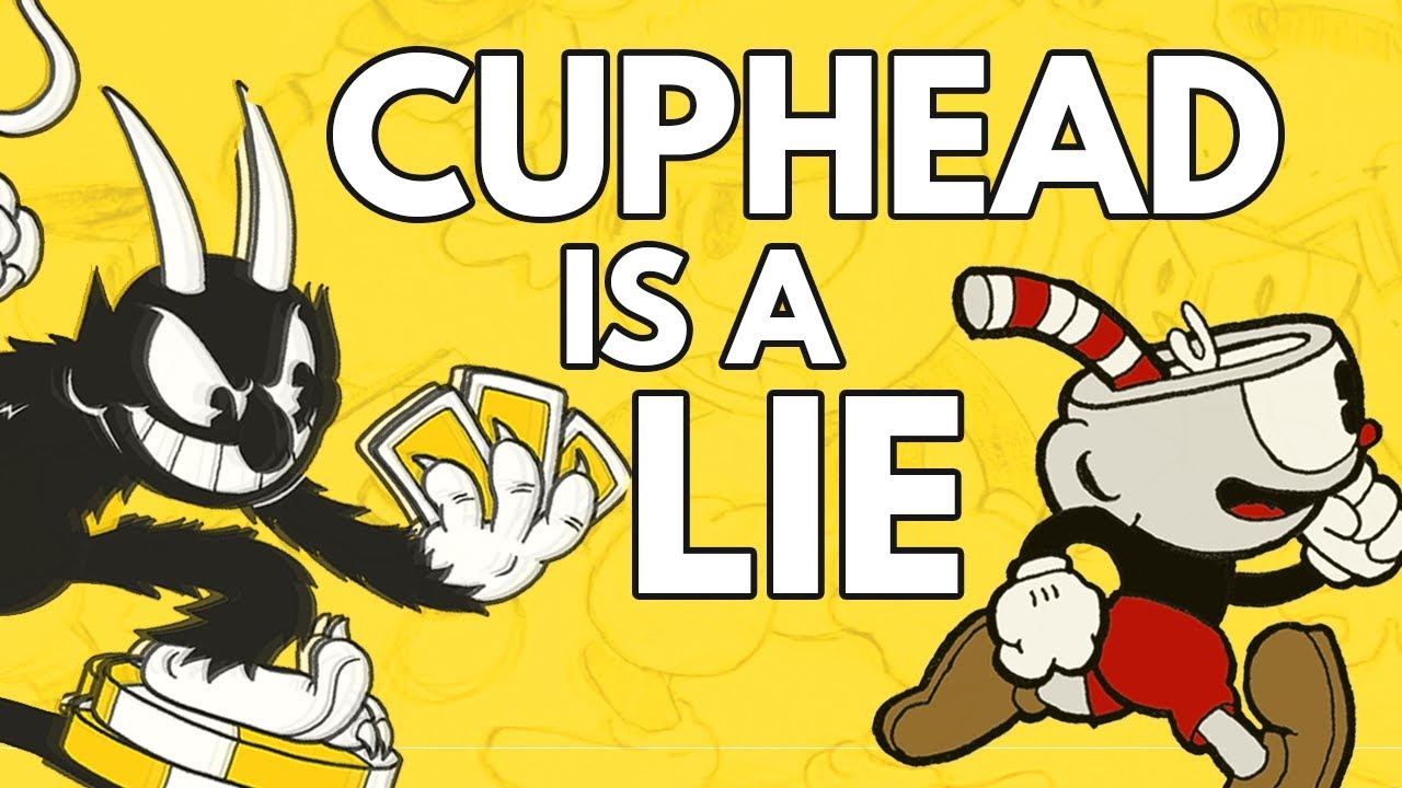 Cuphead: Why This Game Is LYING To You!
