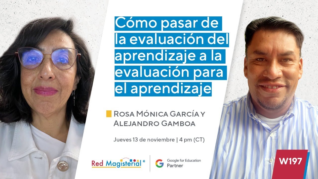 W197. Cómo pasar de la evaluación del aprendizaje a la evaluación para el aprendizaje
