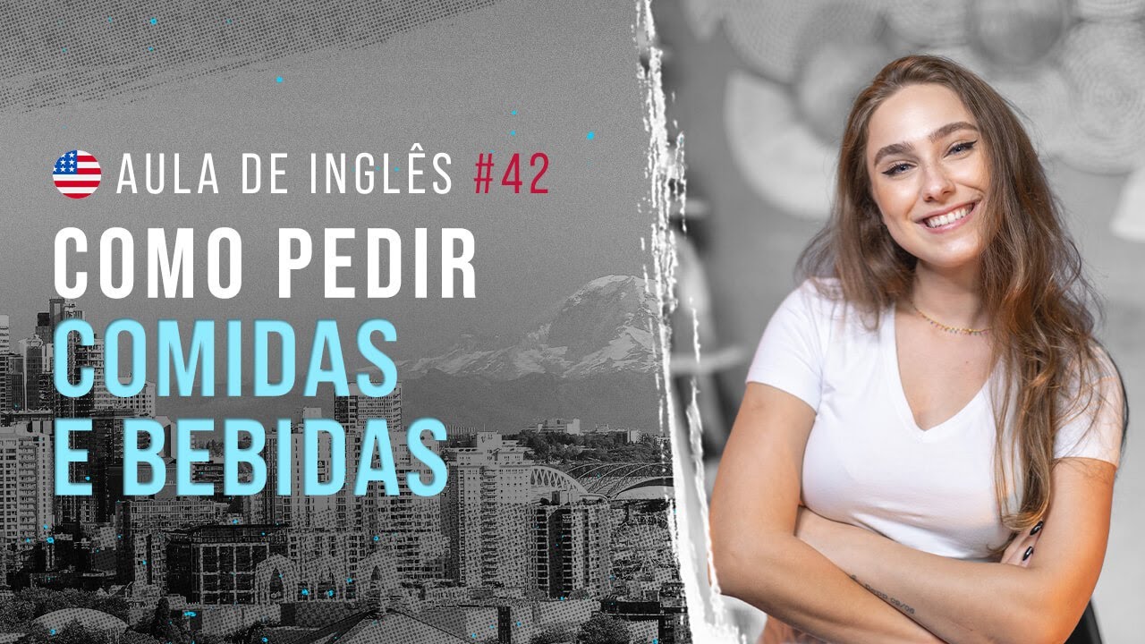 Aula de Inglês #42: Fazendo pedidos no bar