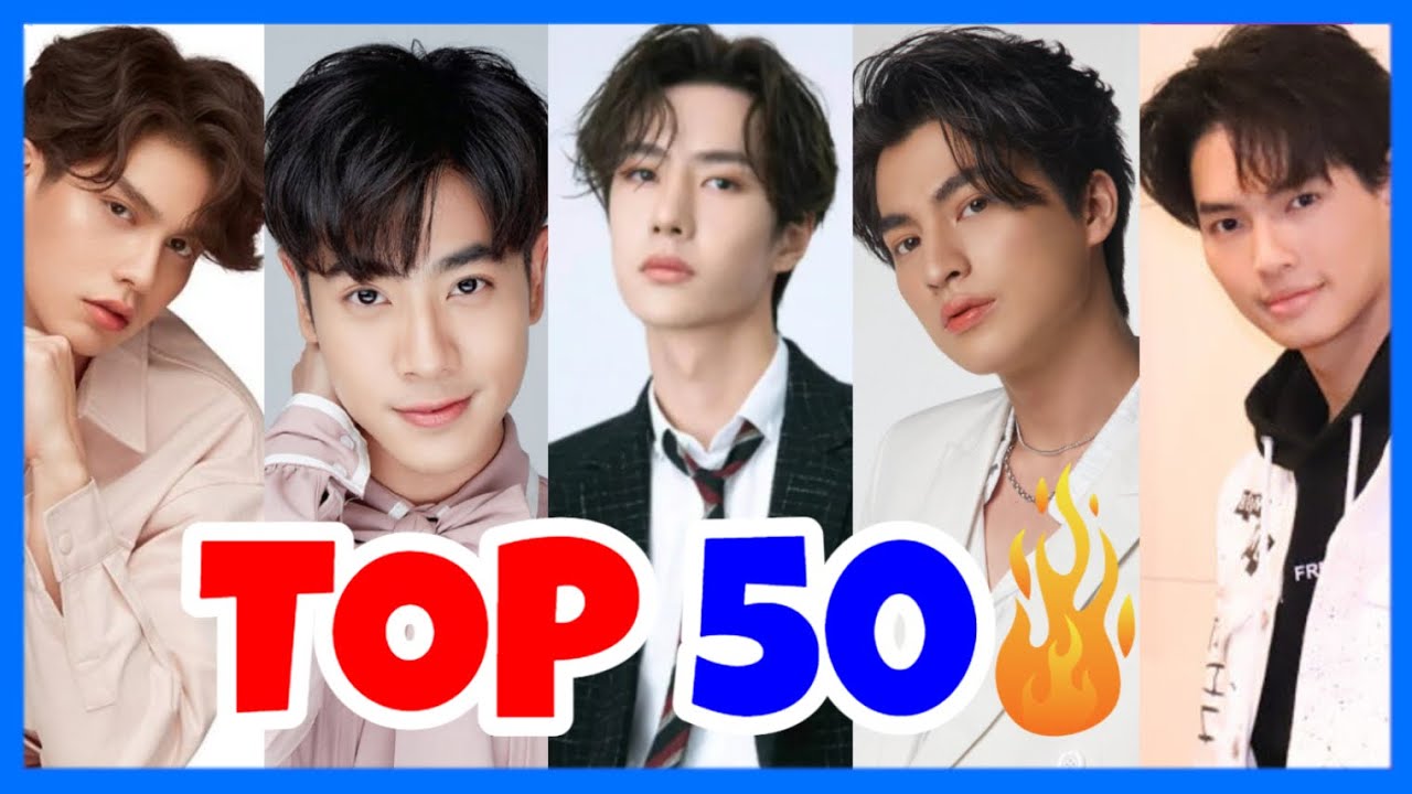Top 50 Actores BL más guapos de Asia 🔥 (Bright, Yibo, War +)