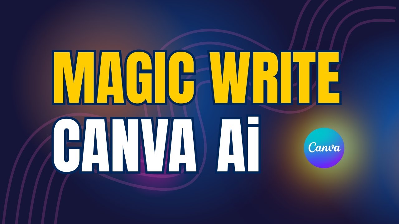 Canva AI's MAGIC WRITE -- Create FASTER!