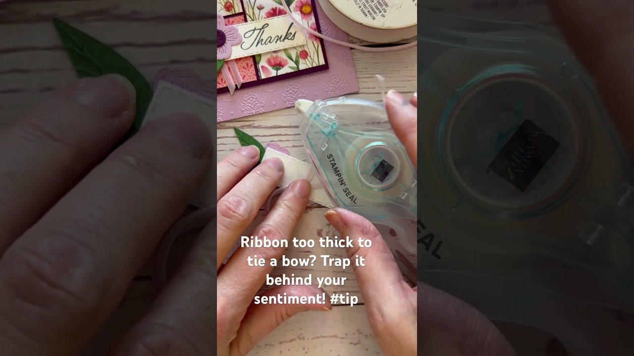 Sneaky tip for thick ribbon! #stampinup