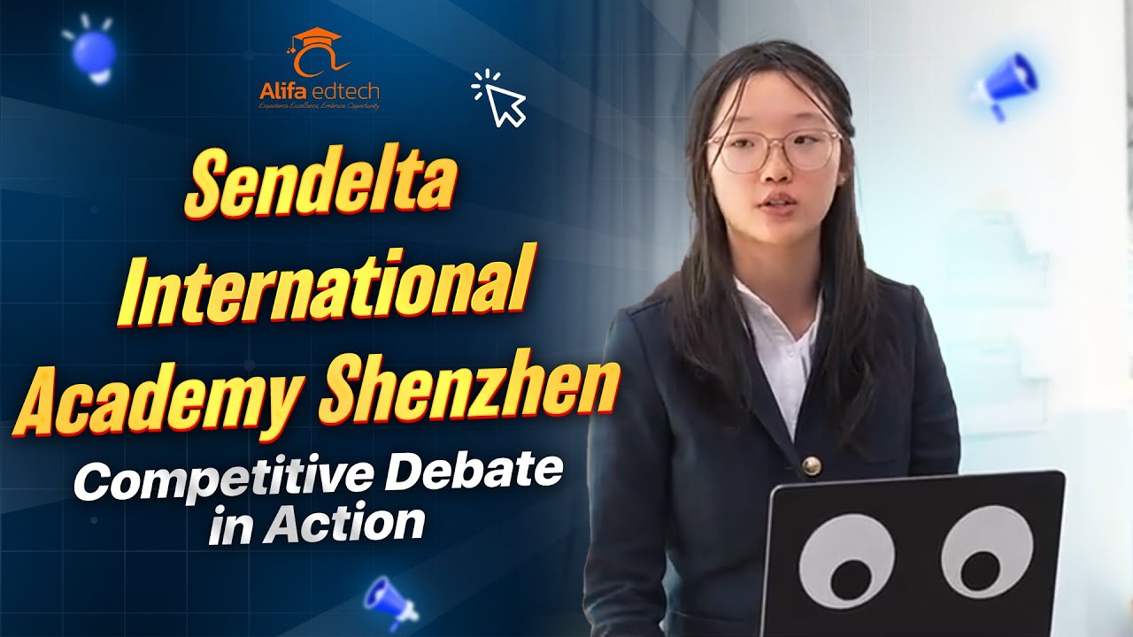 Sendelta International Academy Shenzhen (SIA Shenzhen): Competitive Debate in Action