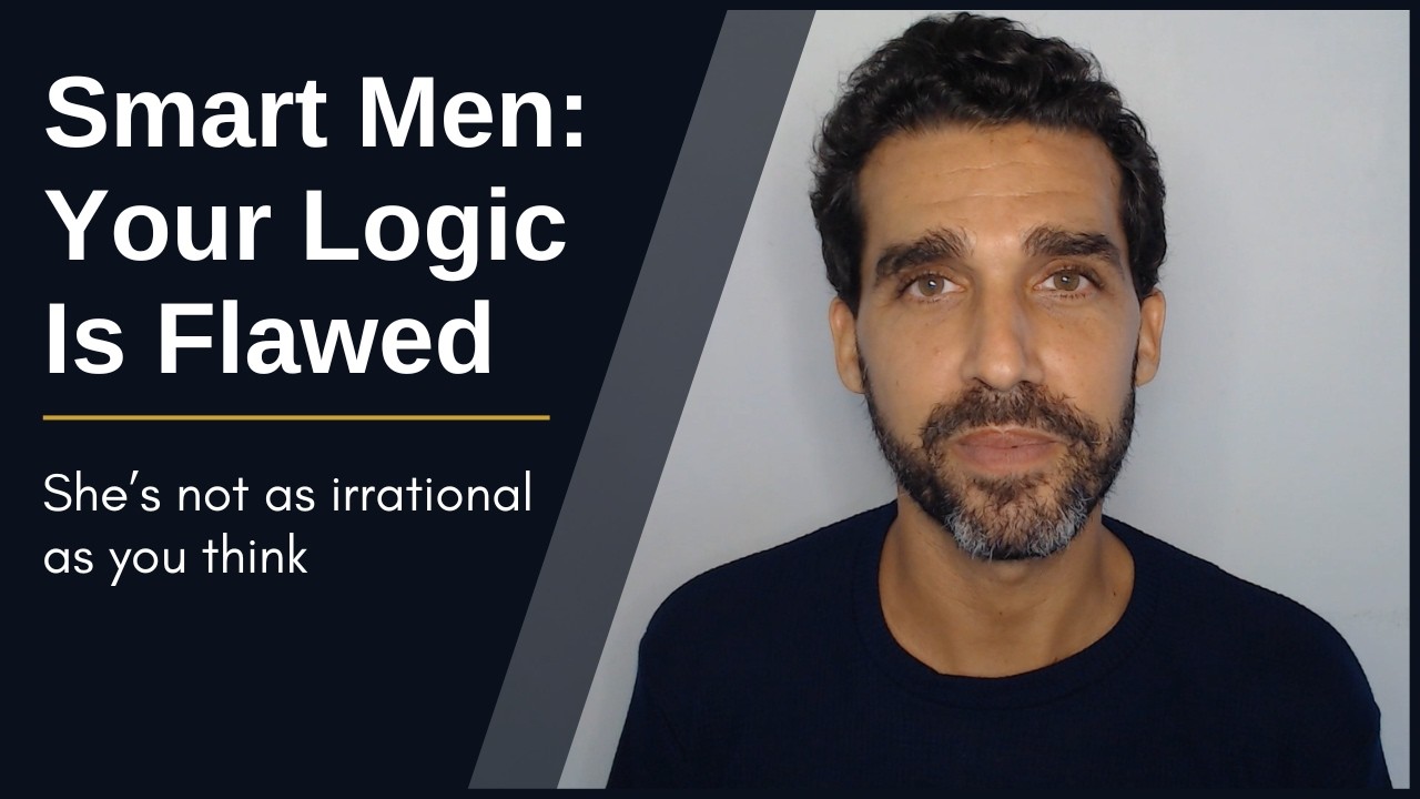 3 Ways Your Logic Sabotages Your Relationship (Unknowingly)