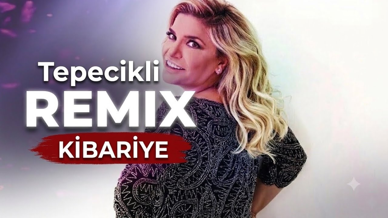 Kibariye - Tepecikli (Caner Yılmaz Remix)