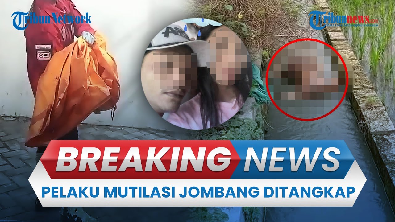 🔴 BREAKING NEWS: Identitas Mayat Membusuk Tanpa Kepala di Jombang Terkuak, Polisi Tangkap Pelaku
