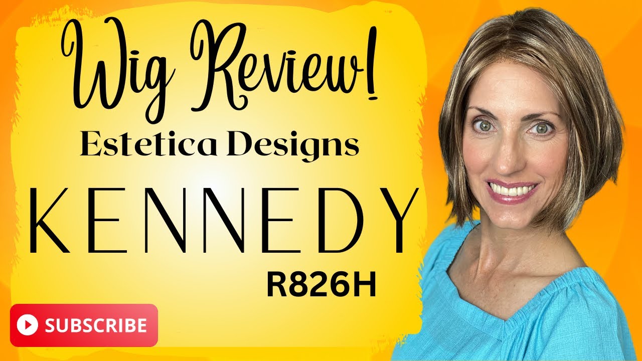 WIG REVIEW Estetica Designs KENNEDY R826H!