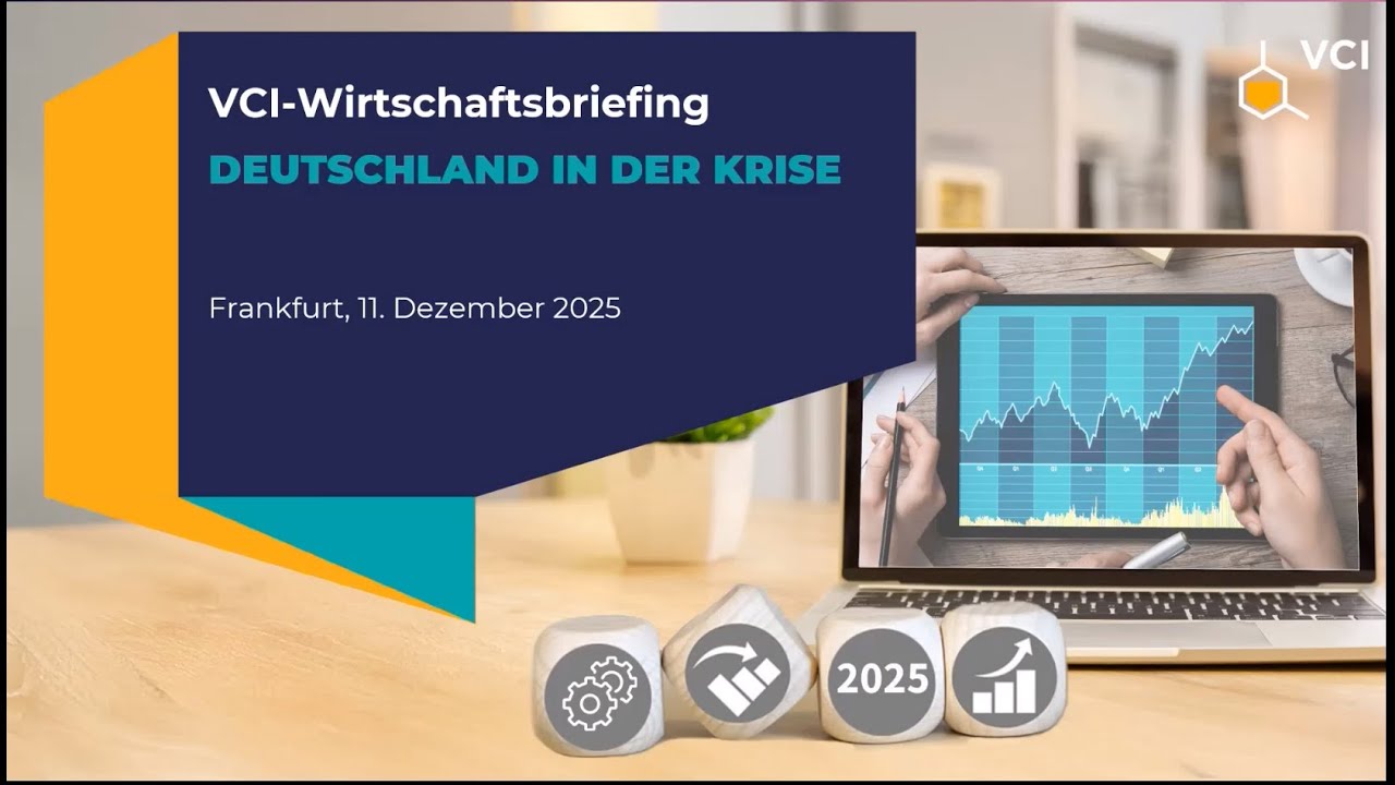 VCI-Wirtschaftsbriefing: Deutschland in der Krise