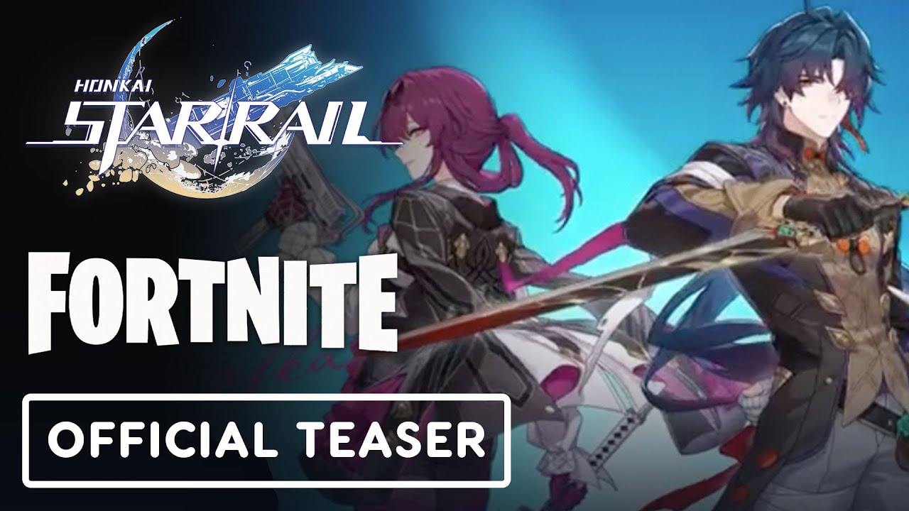 Honkai: Star Rail x Fortnite - Official Collaboration Teaser