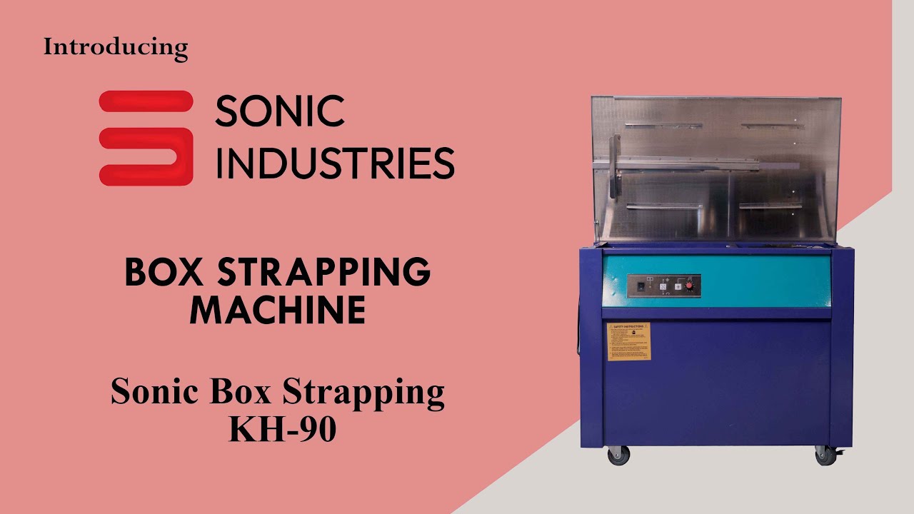 Sonic Industries  Box Strapping machine KH 90 📞  8010735898