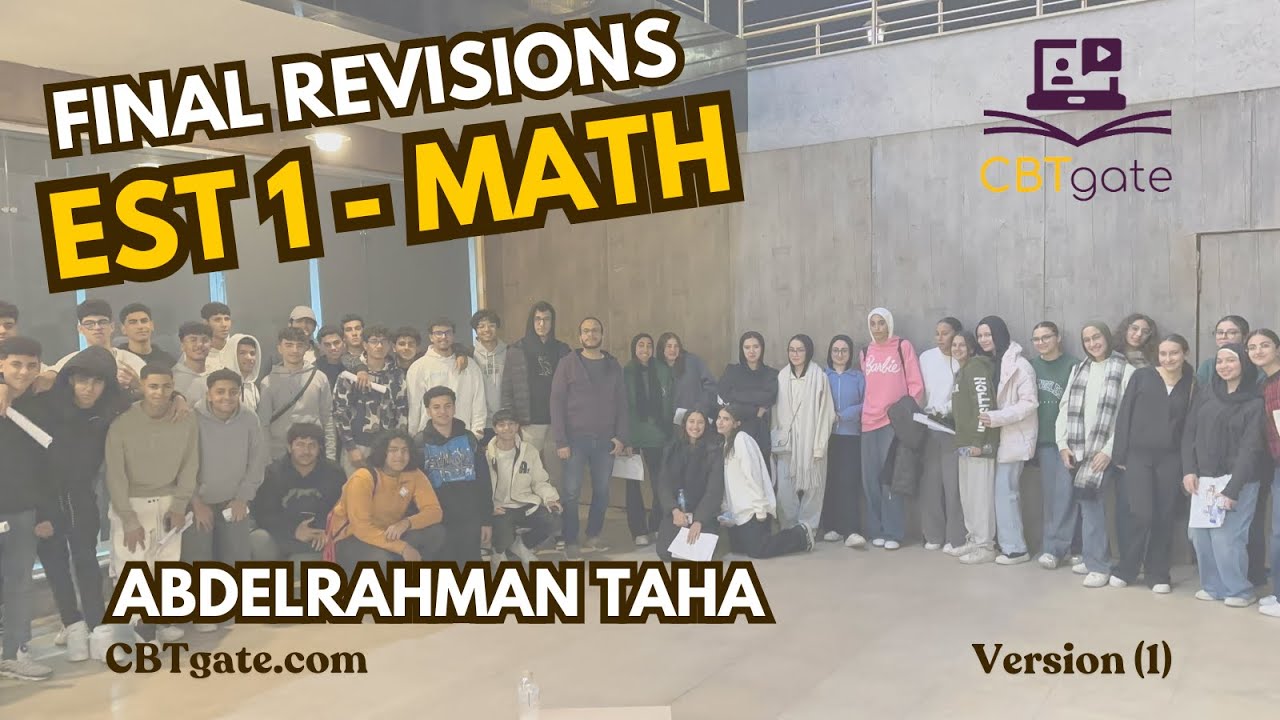Final Revision - EST(1) - Math Course - المراجعة الشاملة - عبدالرحمن طه