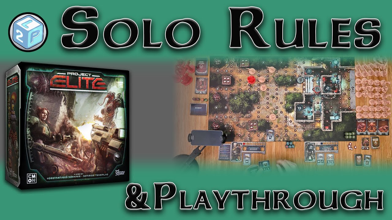 Learn To Play: Presents Project Elite Solo Rules and Play through