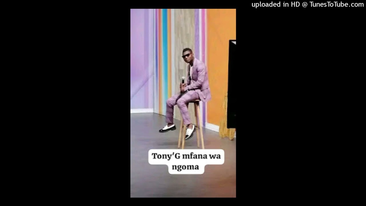 MD MUSIC 9DADES | Tony_G_mfana_wa_ngoma-Huma_ka_mina