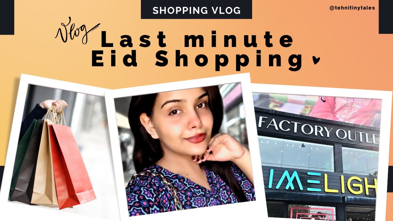 Last Minute Eid Shopping Vlog | Limelight Factory Outlet | Huge Sale