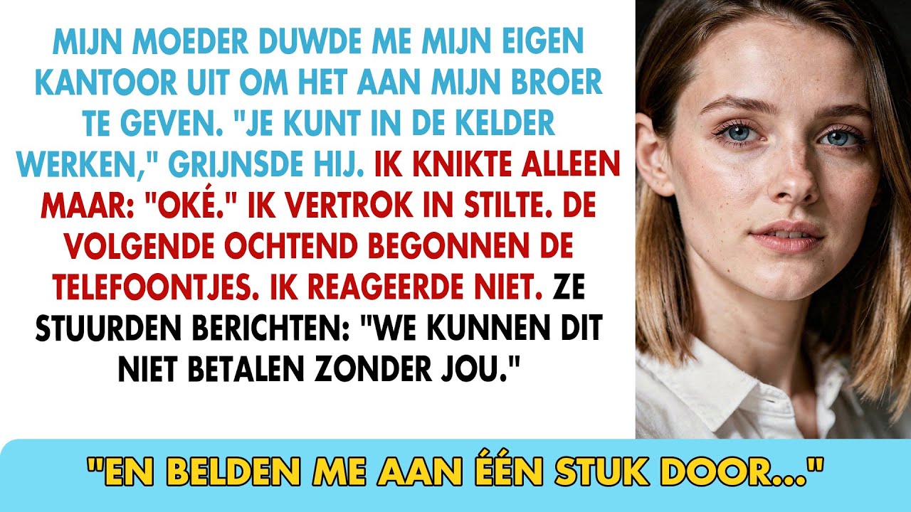 Mama zette me uit mijn kantoor — De volgende ochtend smeekten ze me terug.
