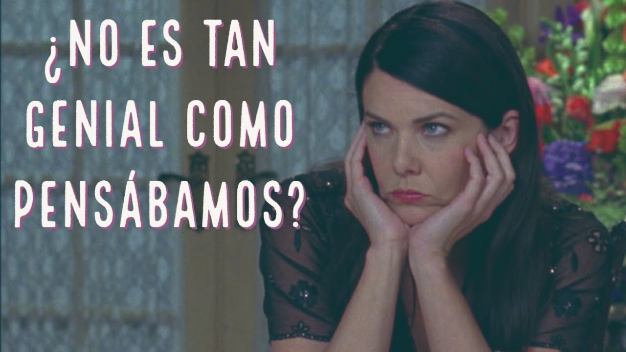 EL LADO OSCURO DE LORELAI GILMORE - Gilmore Girls