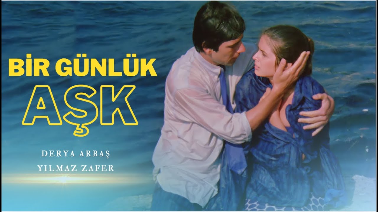 Bir Günlük Aşk Türk Filmi | FULL | 4K ULTRA HD | Derya Arbaş | Yılmaz Zafer