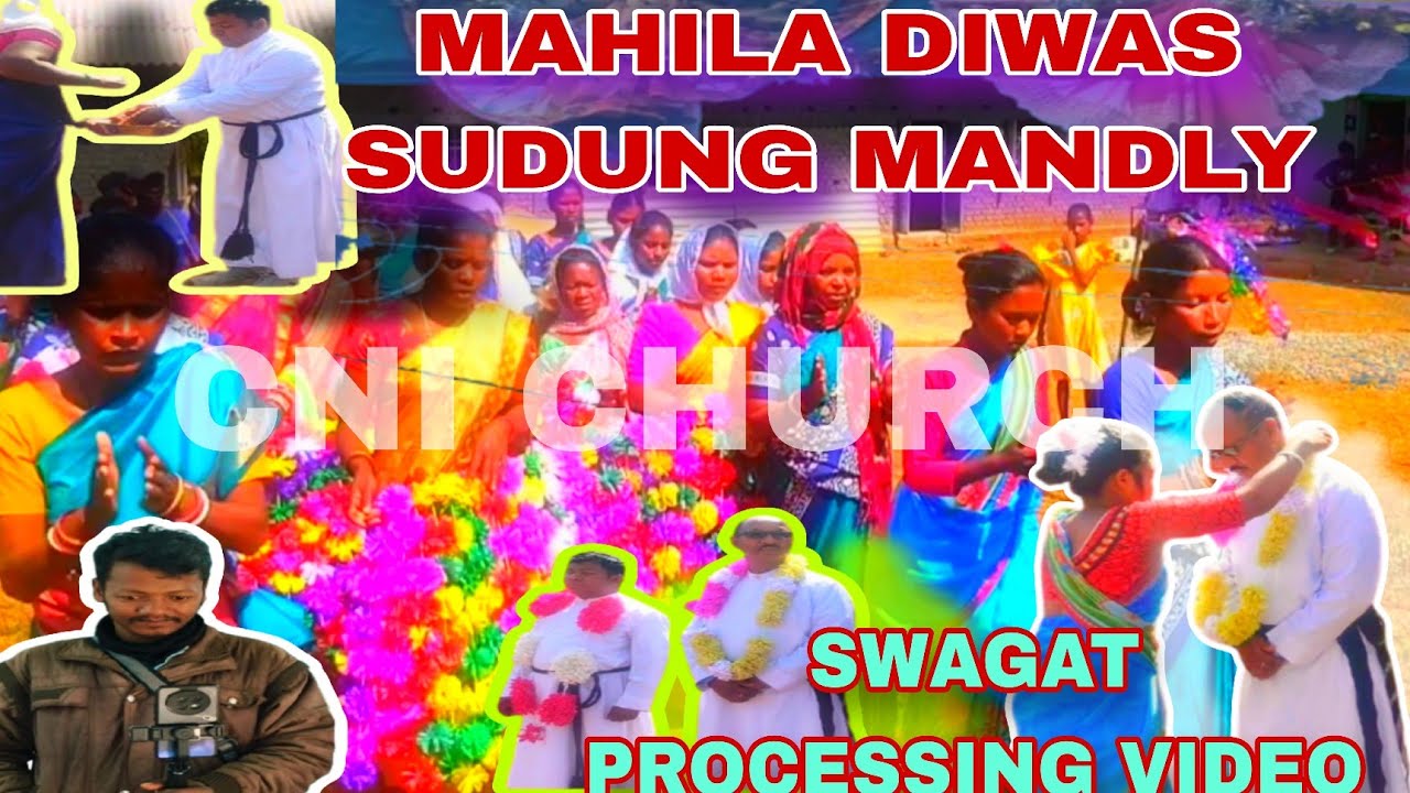 SWAGAT PROCESSION VIDEO || CNI CHURCH SUDUNG MANDLY ||#hermanhembram8068 