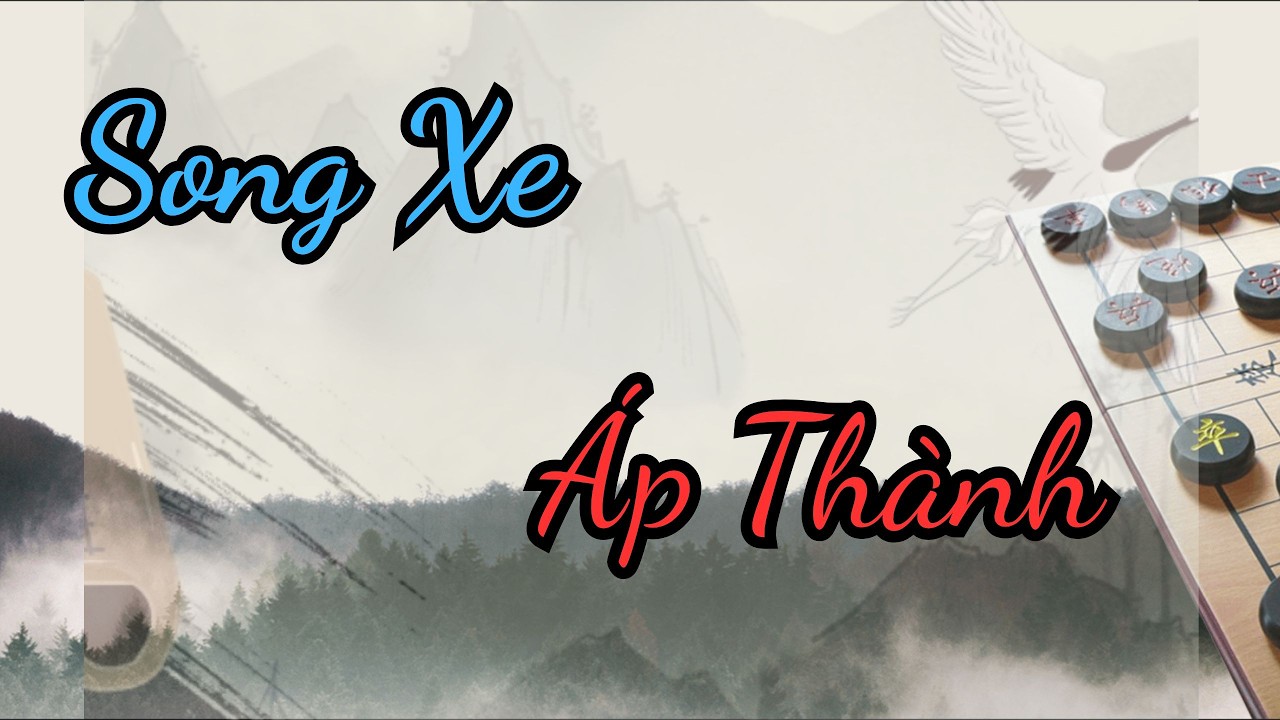 Song Xe Áp Thành, một nước cờ cao tay phá vở cả cục diện ván đấu | Cờ Tướng Ziga #470