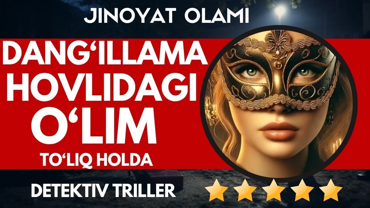 Dang'illama hovlidagi o'lim | TO'LIQ HOLDA DETEKTIV