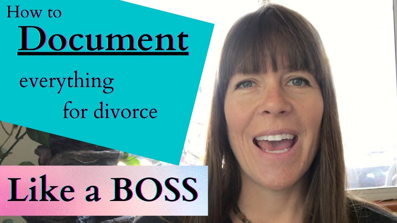 How To Document Everything For Divorce Like A Boss.