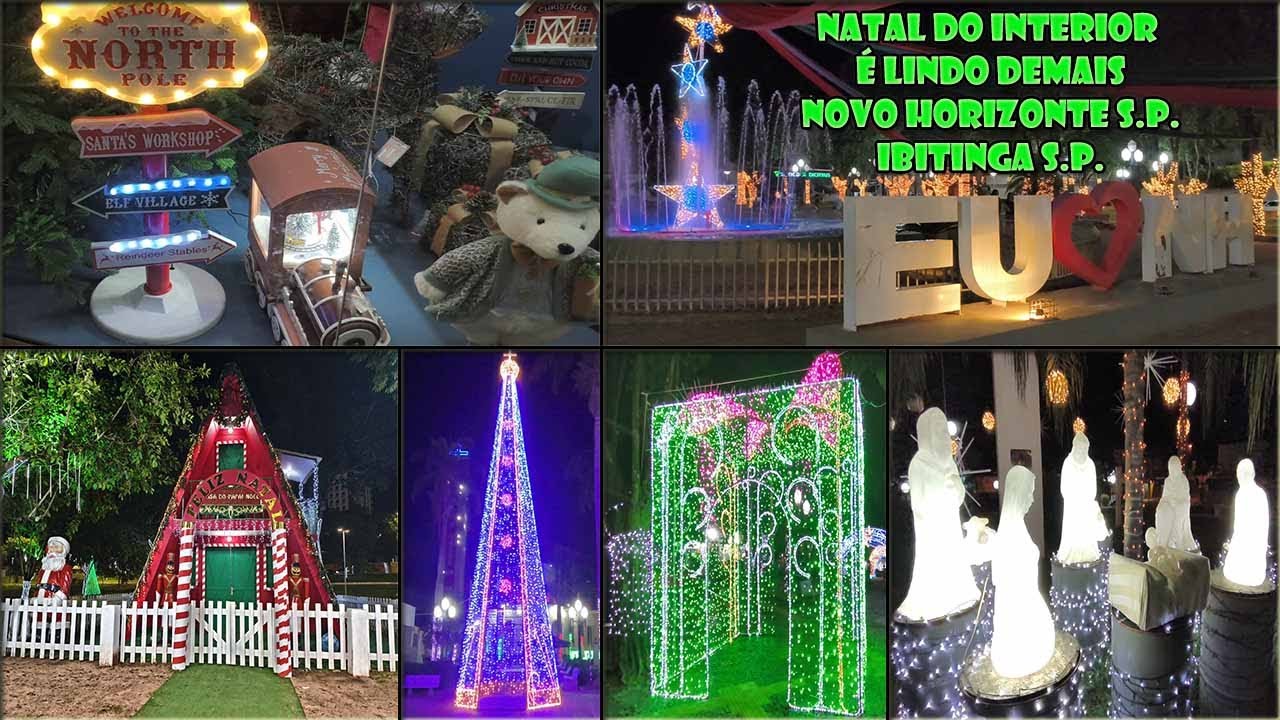 NATAL DO INTERIOR É LINDO DEMAIS - NOVO HORIZONTE E IBITINGA S P