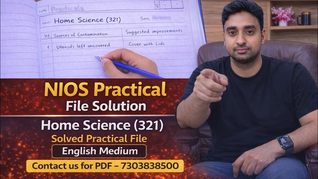NIOS Home Science (321) Practical File Solution | Solved Practical File 2026-27 | English Medium 