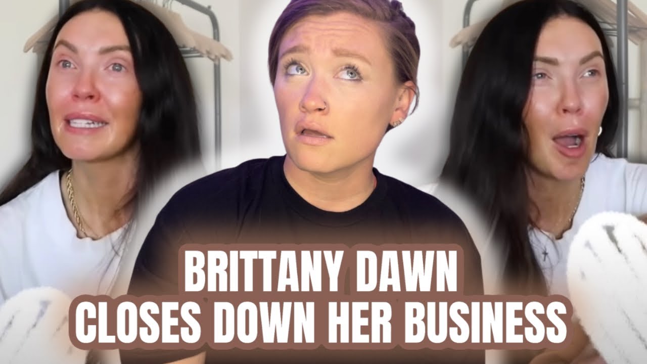 Бриттани Доун закрывает свой бизнес&hellip; и мы все это предвидели!