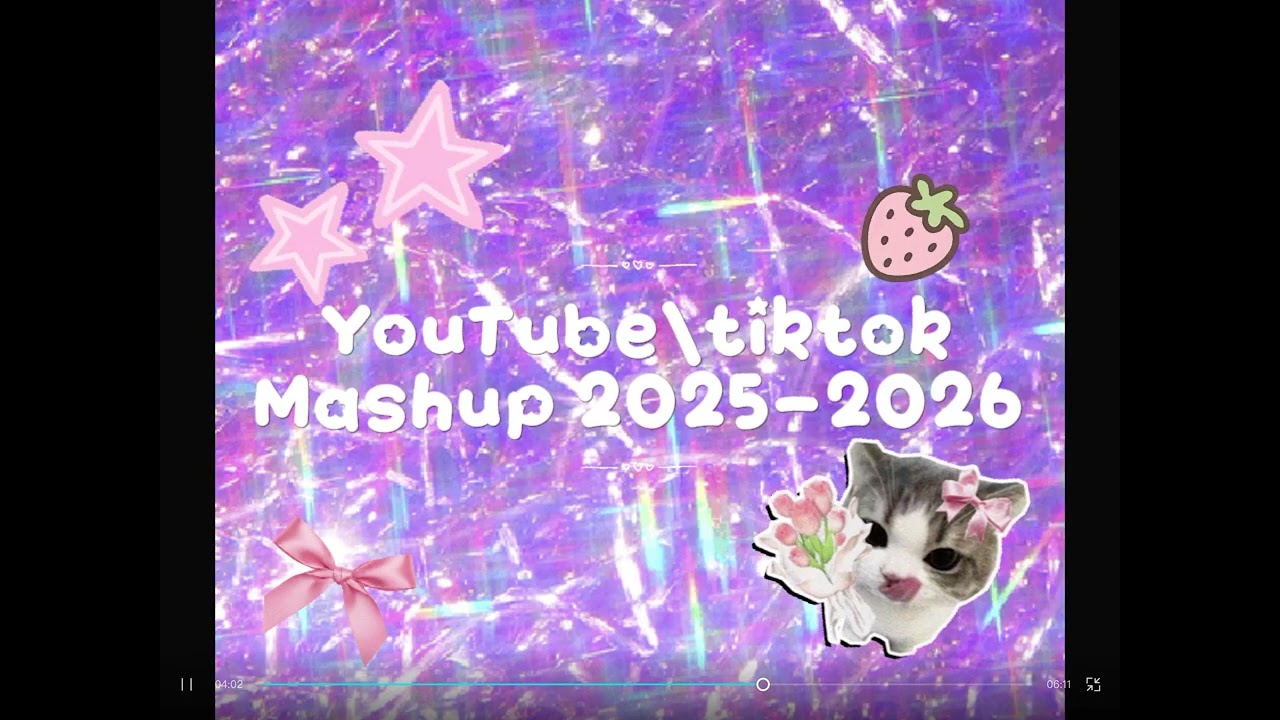 YouTube\tiktok mashup 2025-2026