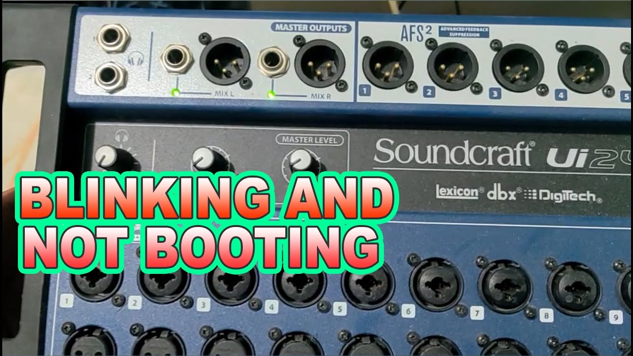 SOUNDCRAFT UI24R NOT BOOTING AND BLINKING GREEN LIGHT PROBLEM! HOW TO REPAIR