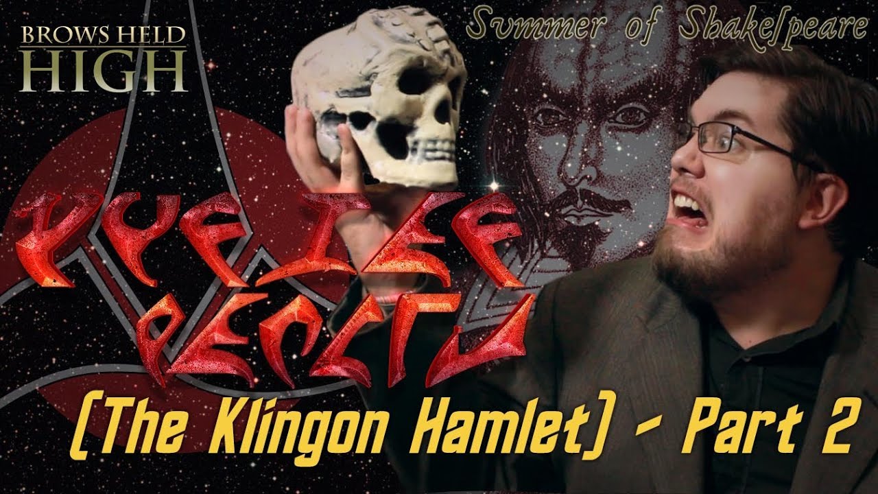 The Klingon Hamlet Part 2: To 