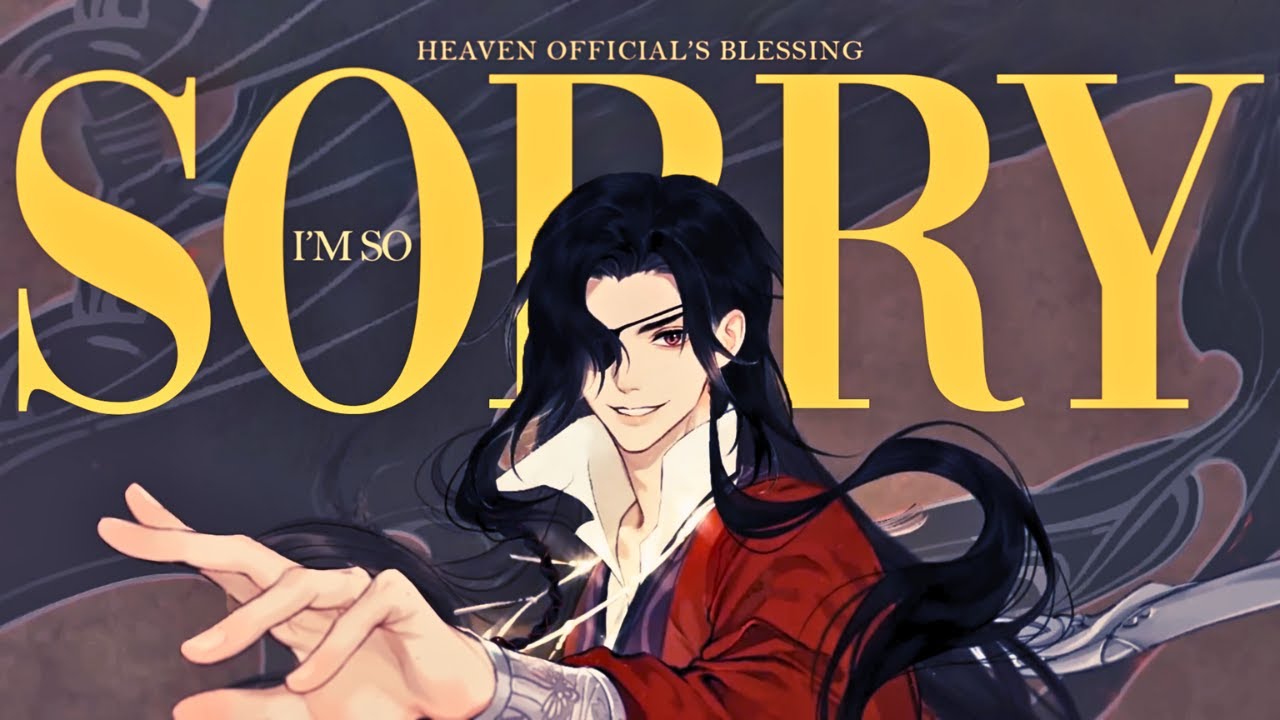 Heaven Official's Blessing | I'm so Sorry [AMV]