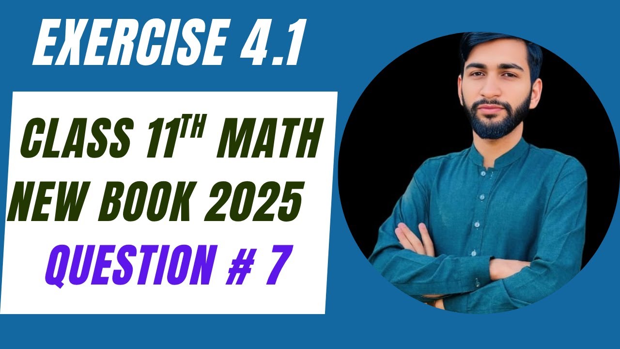 1st Year Math New Book 2025 | Exercise 4.1 Q7 Solution complete, Q5 Concept | Easy Urdu Explanation 