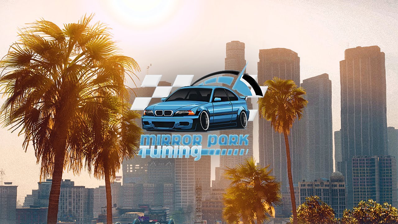 Mirror Park Tuning | GTA V Faction Trailer