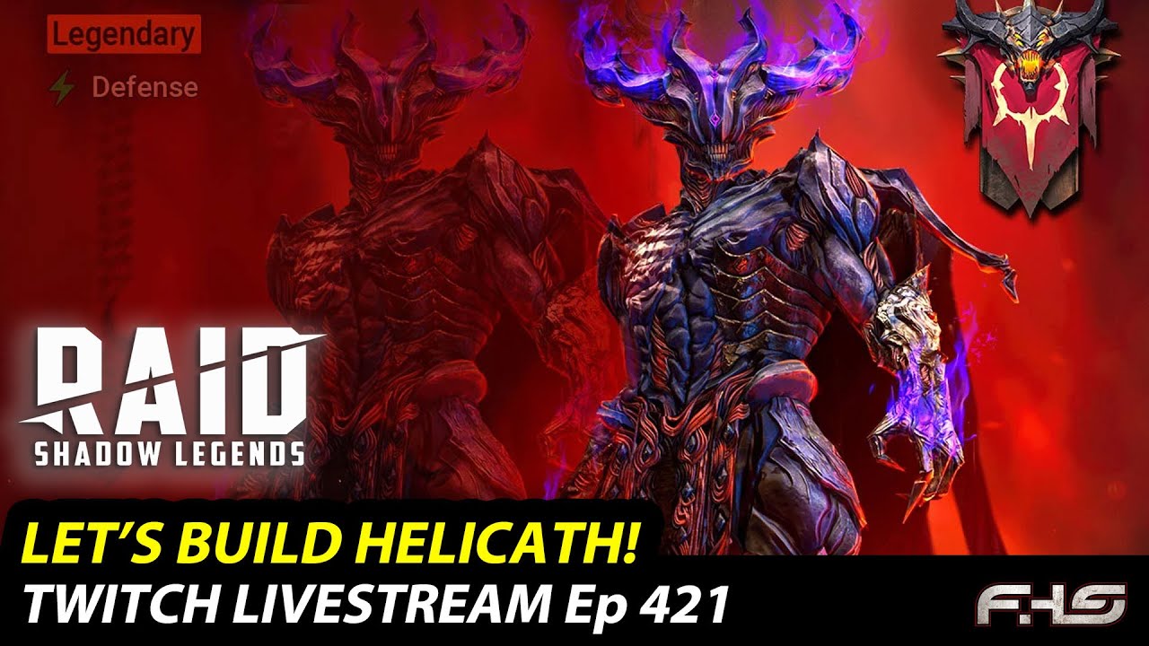 Let's Build HELICATH! - RAID Shadow Legends Twitch Livestream Ep.421