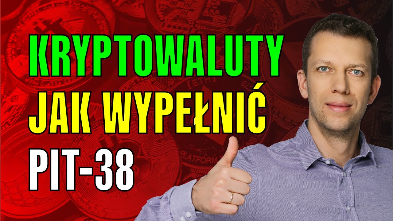 PIT-38 - Jak Rozliczyć Podatek Od Kryptowalut