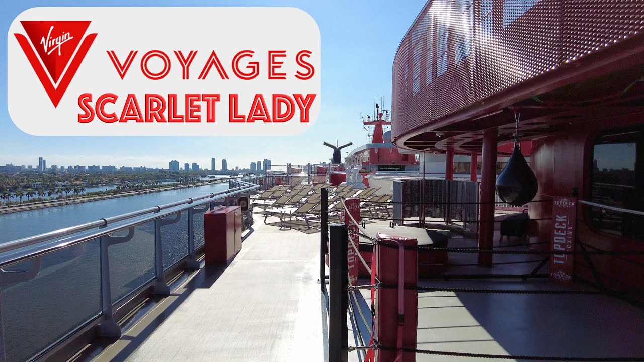 Virgin Voyages - Scarlet Lady Tour  - Deck 16 | Oakland Travel