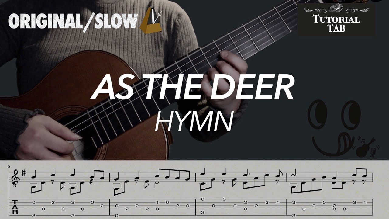 As The Deer - (Hymn)(Fingerstyle Tutorial with TAB)_如鹿切慕溪水_ 鹿のように_목마른사슴_Como el ciervo