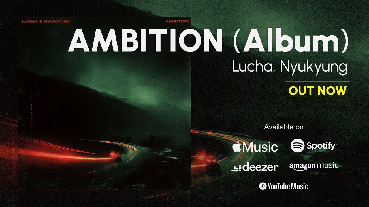 Lucha & Nyukyung - AMBITION [Album] (fitleague release)