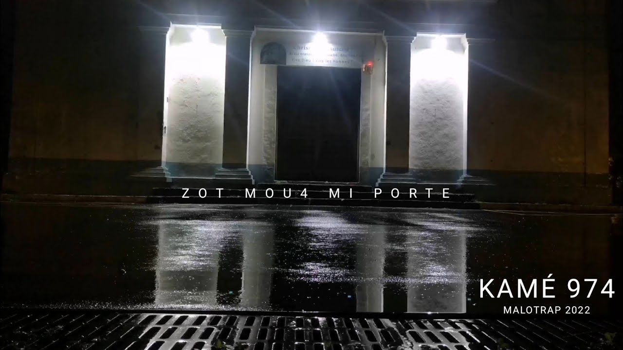 Zot Mou4 Mi Porte 🔥#kamé974 #Malotrap 2022/kaméKazProd
