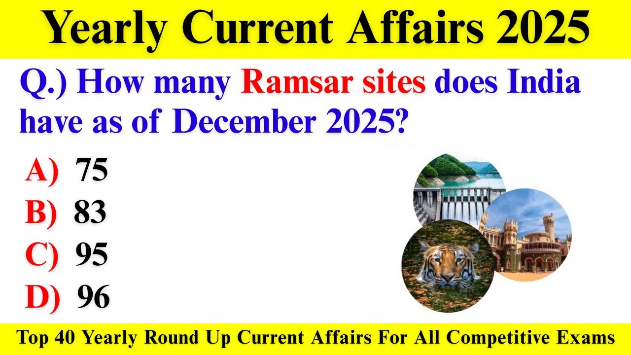 Last 12 Months Current Affairs | Jan - Dec 2025 Current Affairs | Important Current Affairs