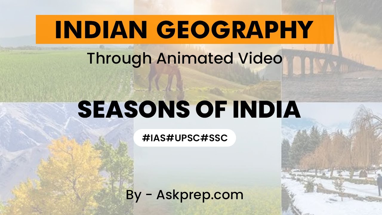 Seasons of India Explained Winter, Summer, Monsoon & Retreating Monsoon 🌏 | AskPrep IAS