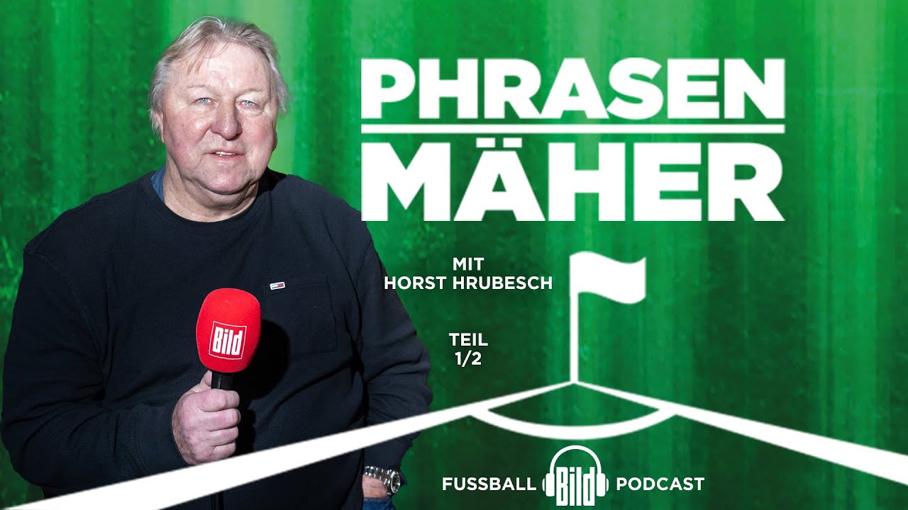 Phrasenmäher #76 | Horst Hrubesch 1/2 | BILD Podcasts