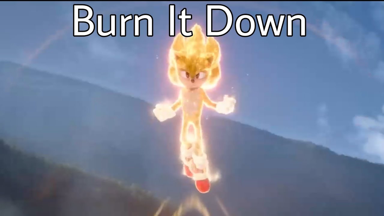 Sonic AMV - Burn It Down